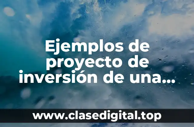 Ejemplos de proyecto de inversión de una farmacia