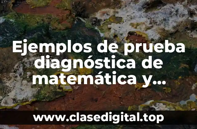 Ejemplos de prueba diagnóstica de matemática
