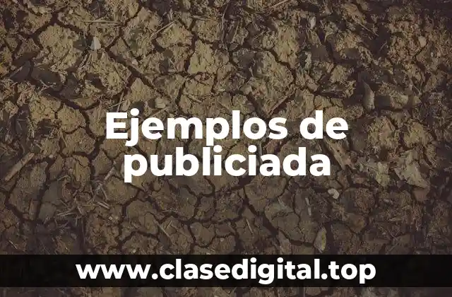 Ejemplos de publiciada