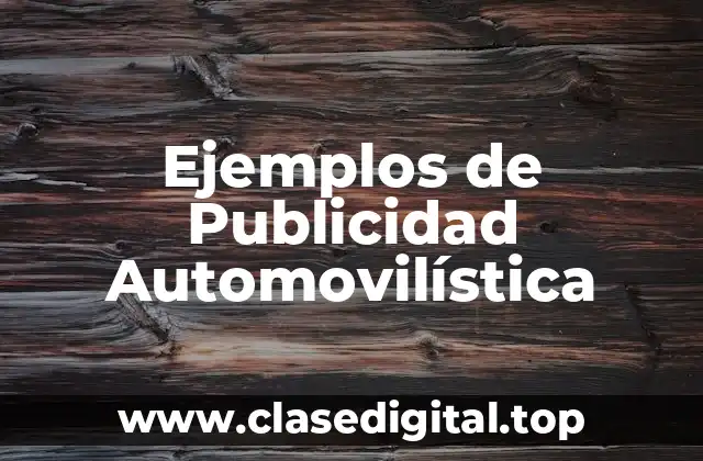 Ejemplos de Publicidad Automovilística