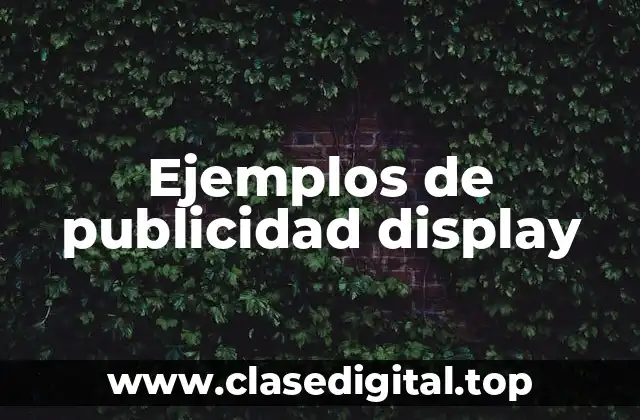 Ejemplos de publicidad display