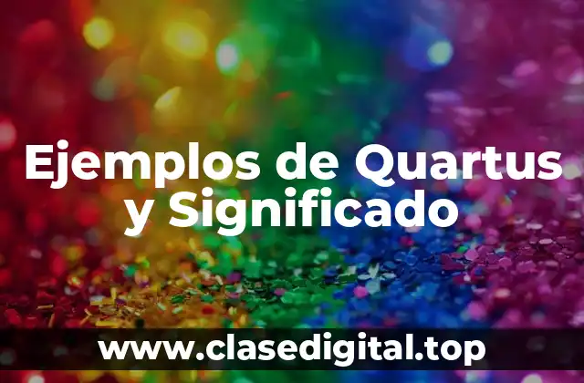 Ejemplos de Quartus y Significado
