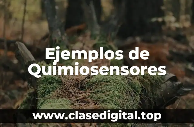 Ejemplos de Quimiosensores