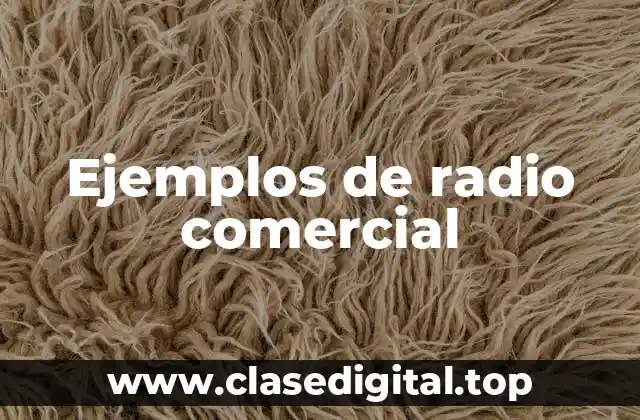 Ejemplos de radio comercial