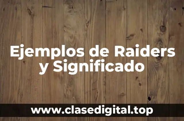 Ejemplos de Raiders