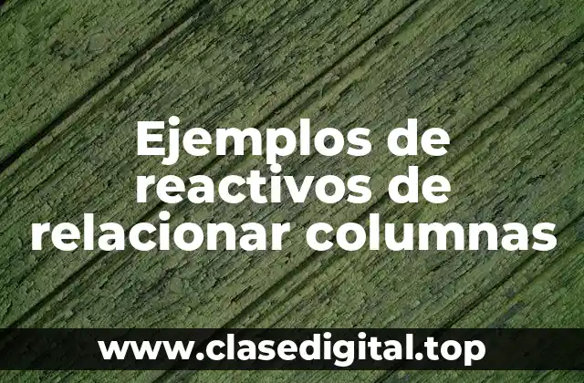 Ejemplos de reactivos de relacionar columnas
