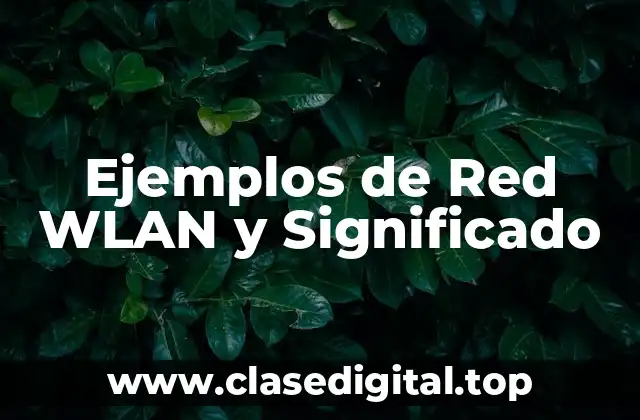 Ejemplos de Red WLAN
