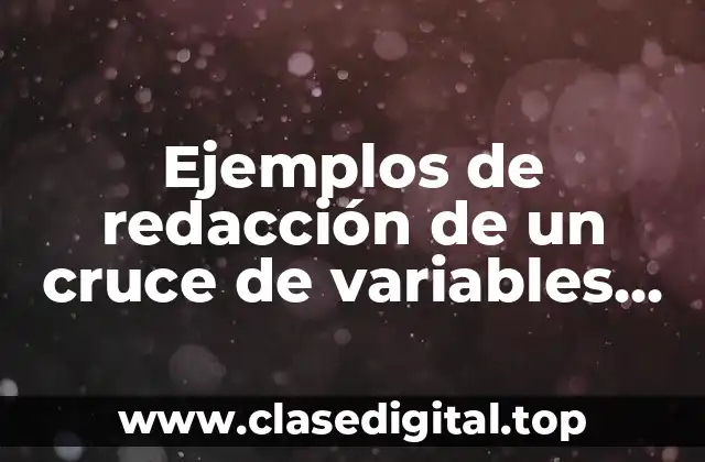 Ejemplos de redacción de un cruce de variables clima organizacional