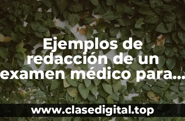 Ejemplos de redacción de un examen médico para atletas sanos