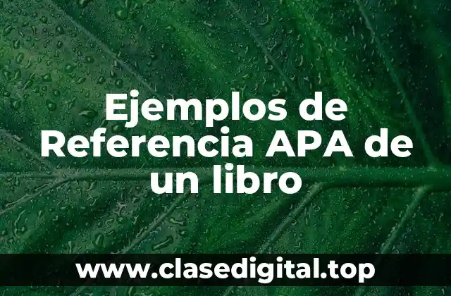Ejemplos de Referencia APA de un libro