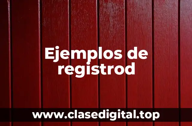 Ejemplos de registrod