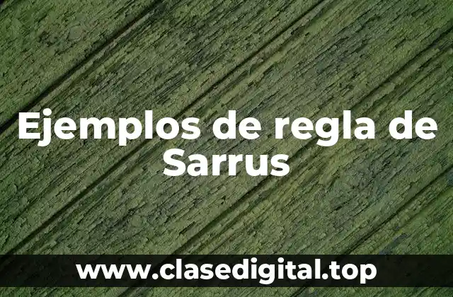 Ejemplos de regla de Sarrus