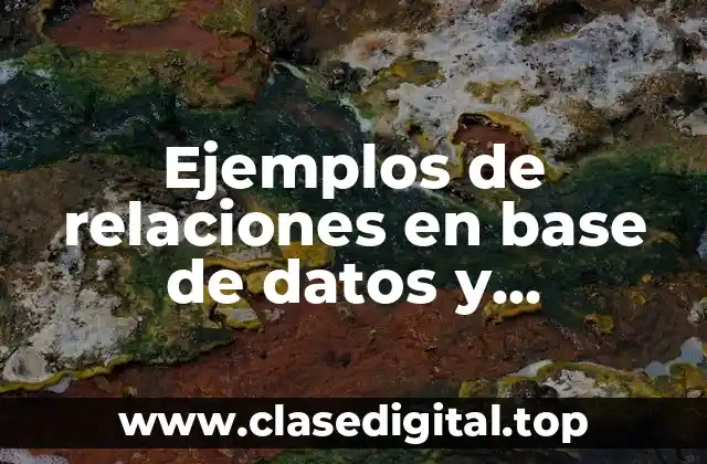 Ejemplos de relaciones en base de datos
