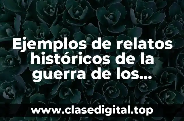 Ejemplos de relatos históricos de la guerra de los pasteles