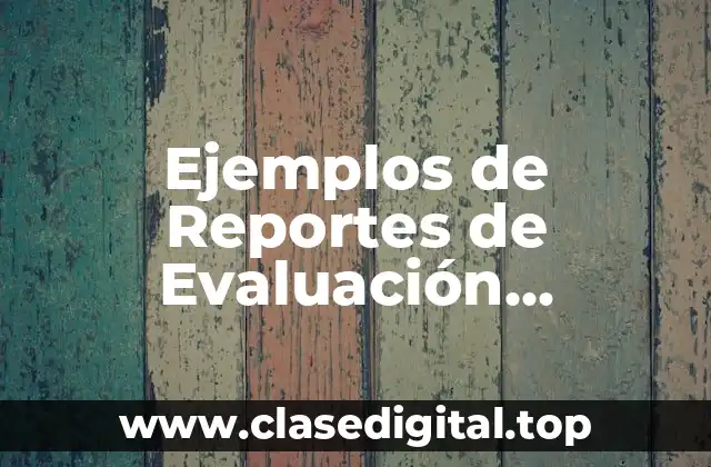 Ejemplos de Reportes de Evaluación Diagnóstica de Tercer Grado de