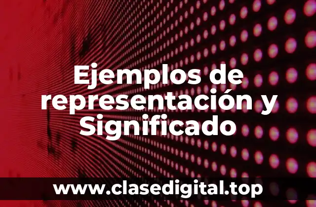 Ejemplos de representación