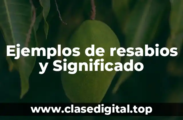 Ejemplos de resabios