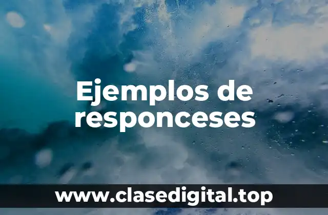 Ejemplos de responceses