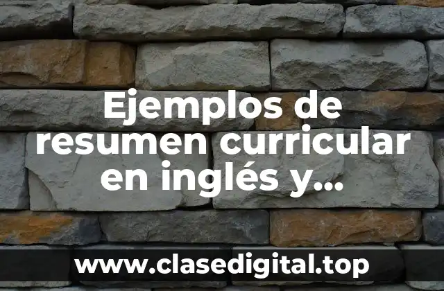 Ejemplos de resumen curricular en inglés y Significado