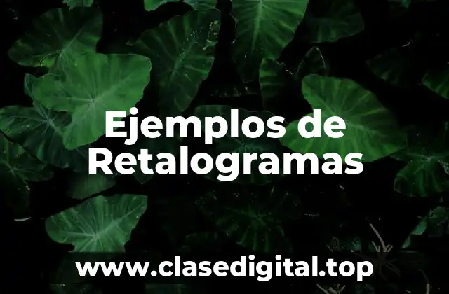 Ejemplos de Retalogramas