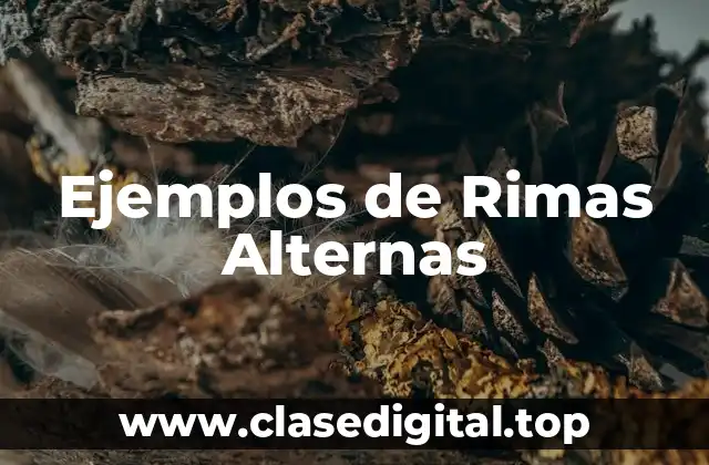 Ejemplos de Rimas Alternas