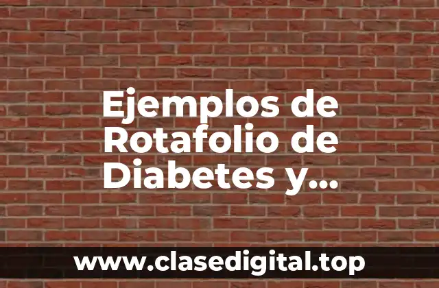 Ejemplos de Rotafolio de Diabetes y Significado