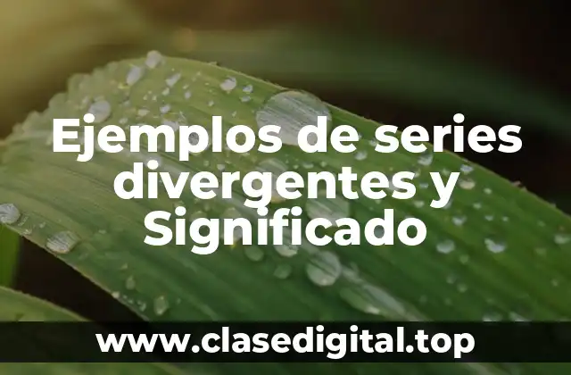 Ejemplos de series divergentes