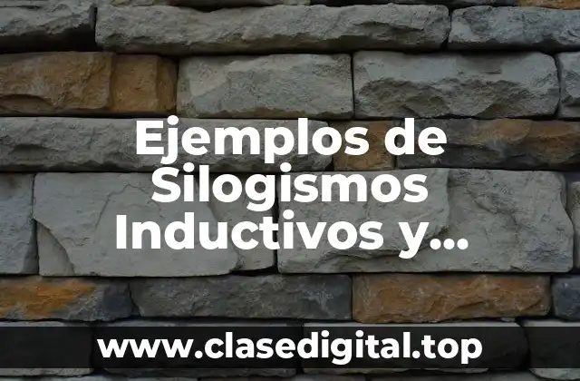 Ejemplos de Silogismos Inductivos y Significado