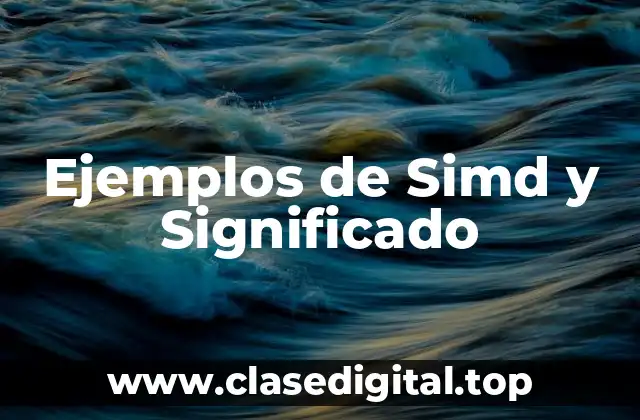Ejemplos de Simd y Significado