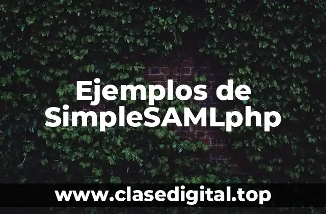 Ejemplos de SimpleSAMLphp