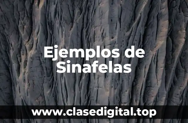 Ejemplos de Sinafelas