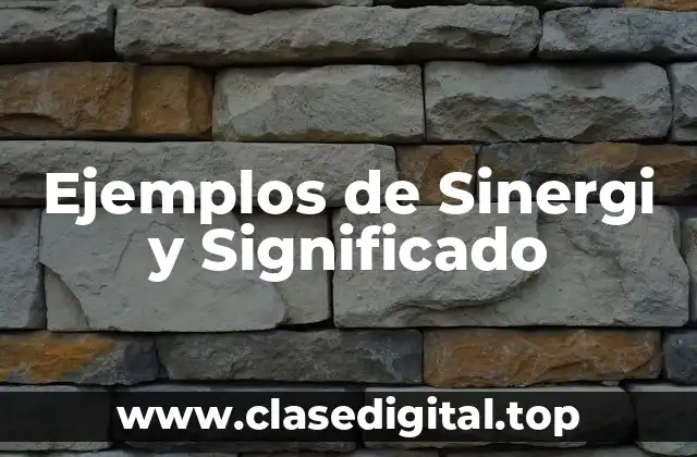 Ejemplos de Sinergi