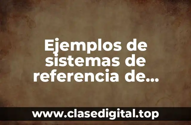 Ejemplos de sistemas de referencia de información bibliográfica ISO 690