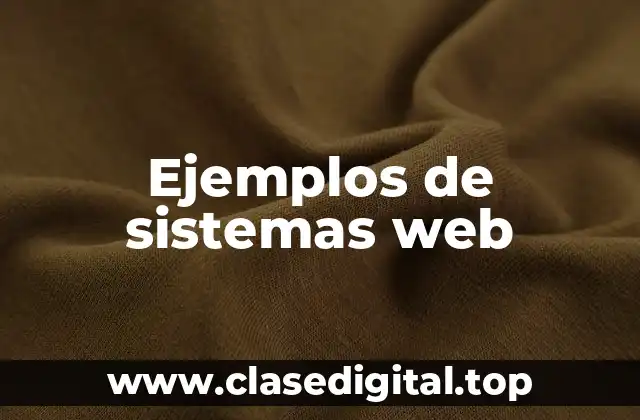 Ejemplos de sistemas web