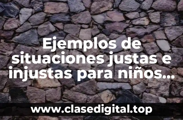 Ejemplos de situaciones justas e injustas para niños para colorear
