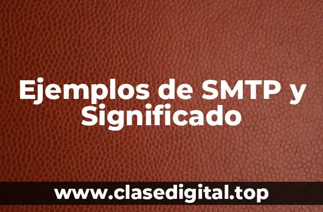 Ejemplos de SMTP