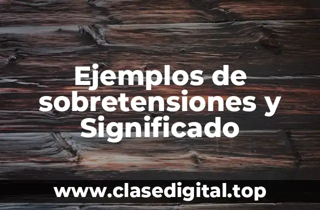 Ejemplos de sobretensiones