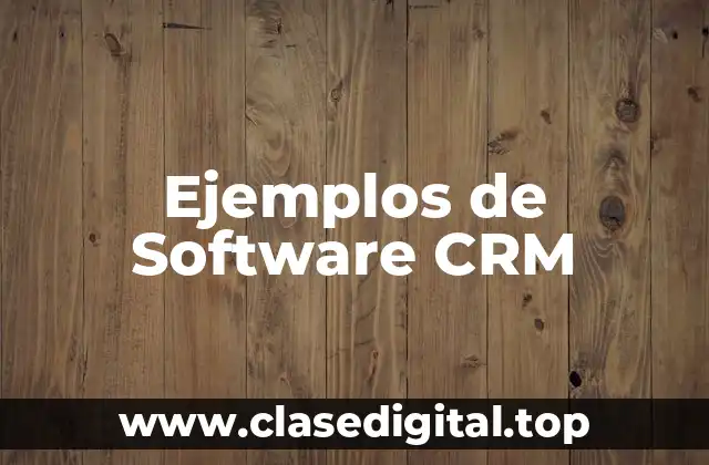 Ejemplos de Software CRM