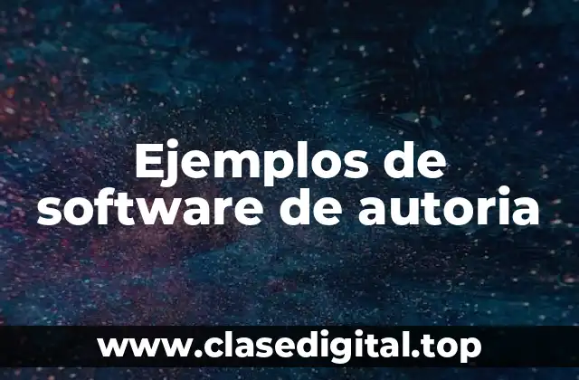 Ejemplos de software de autoria