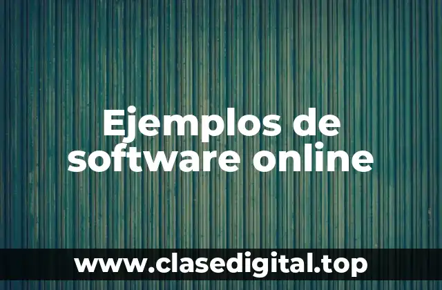 Ejemplos de software online