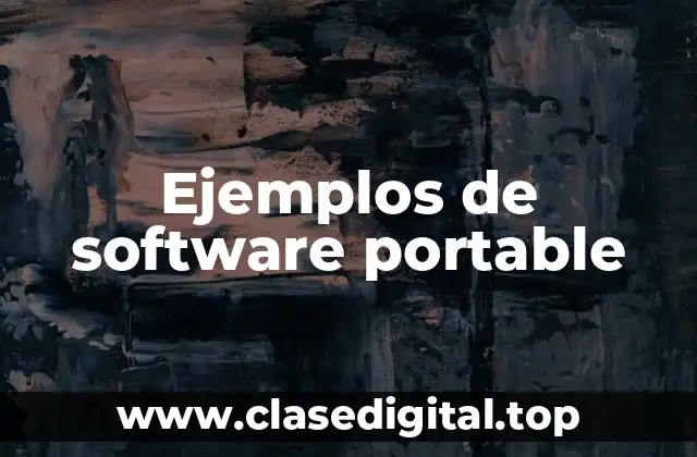 Ejemplos de software portable