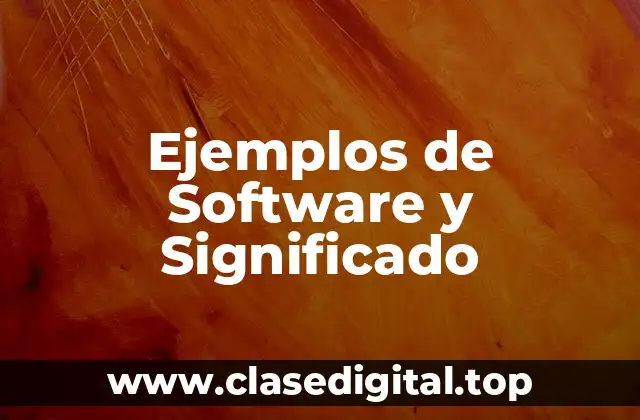 Ejemplos de Software