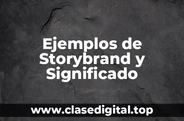 Ejemplos de Storybrand