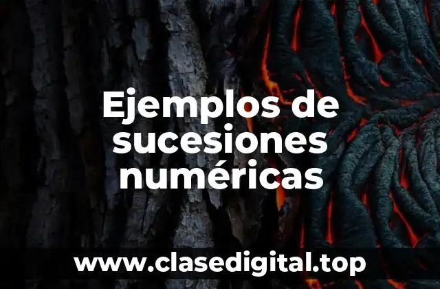 Ejemplos de sucesiones numéricas