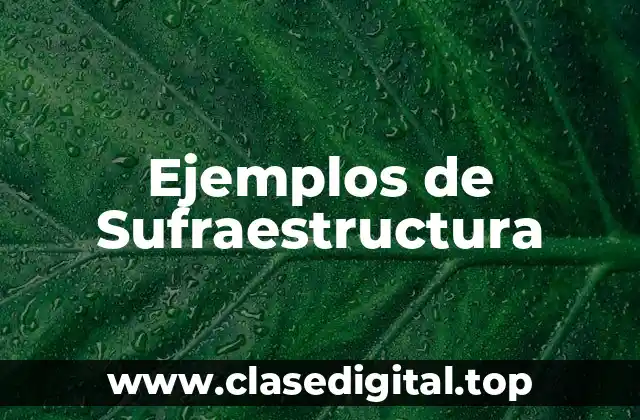 Ejemplos de Sufraestructura