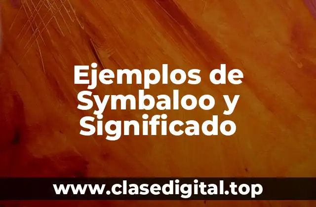 Ejemplos de Symbaloo y Significado