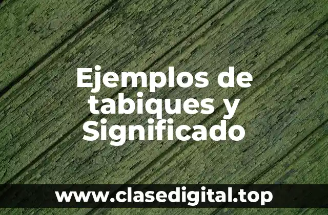 Ejemplos de tabiques y Significado