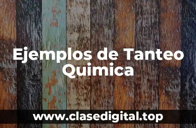 Ejemplos de Tanteo Quimica