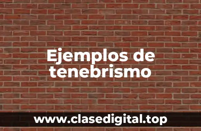 Ejemplos de tenebrismo