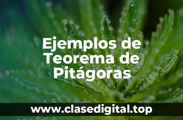 Ejemplos de Teorema de Pitágoras